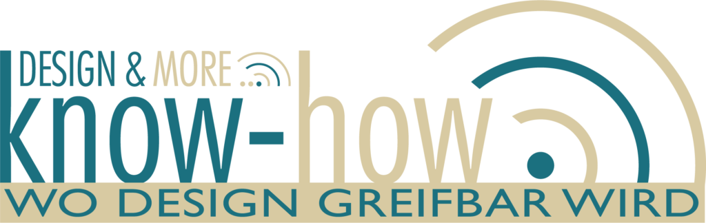 know-how. DESIGN & MORE...